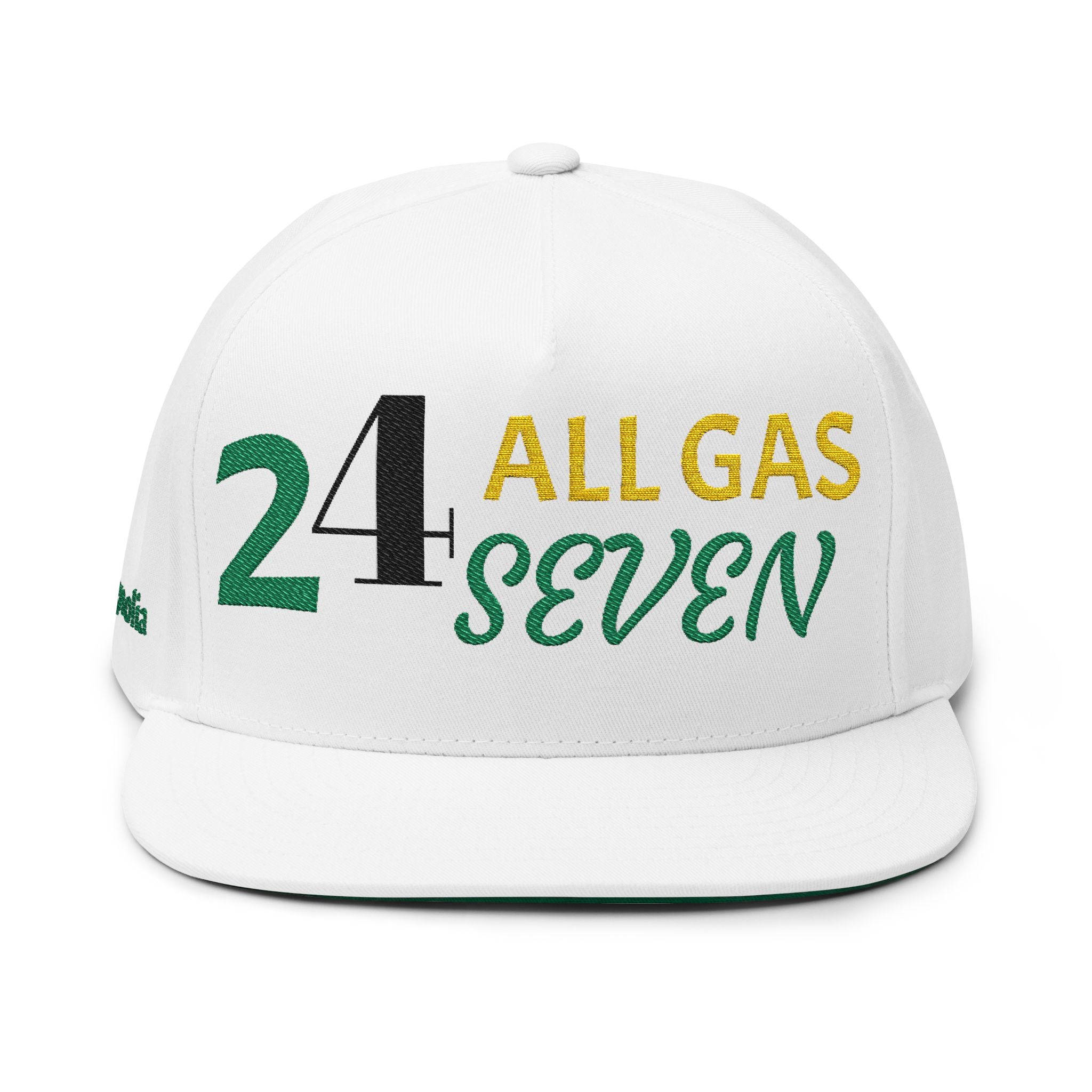 Embroidered Flat Bill Cap — "24/7 ALL GAS...No booty & no license"